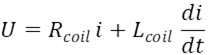 U=R_coil i+L_coil  di/dt